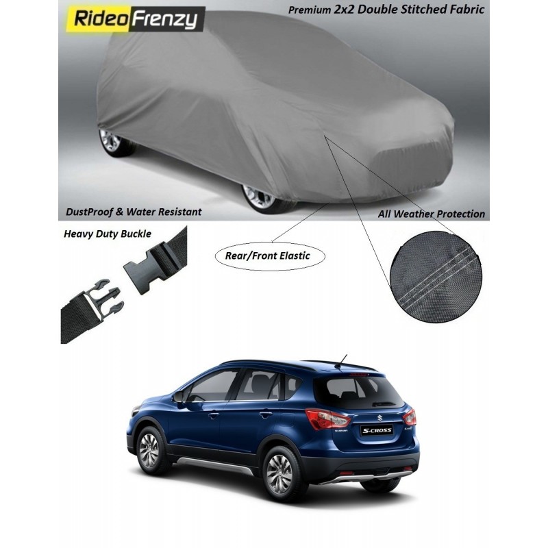Buy Heavy Duty Double Stiching Maruti S-CROSS Body Cover at low prices-RideoFrenzy