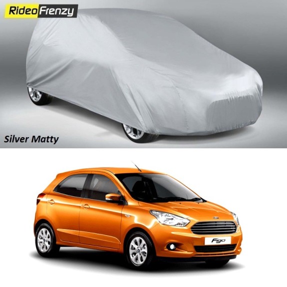 Buy Heavy Duty New Ford Figo Car Body Cover online at low prices | Rideofrenzy