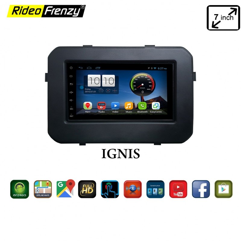 Maruti Ignis Android Touch screen Stereo System @8999 | Bluetooth | Wifi | FM Radio | GPS Navigator