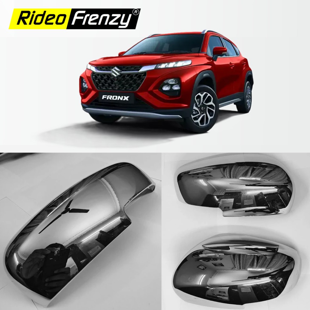 Buy Maruti Fronx Mirror Chrome Covers Garnish online at RideoFrenzy